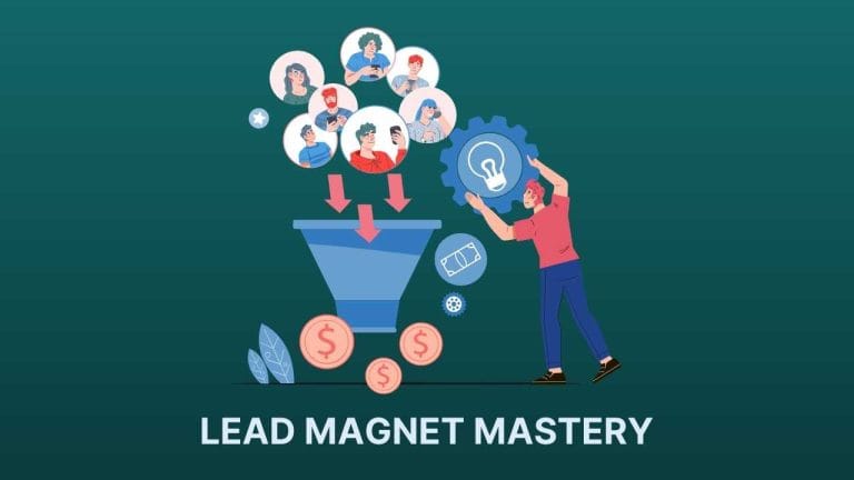 LEAD MAGNET MASTERY