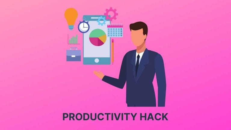 PRODUCTIVITY HACK