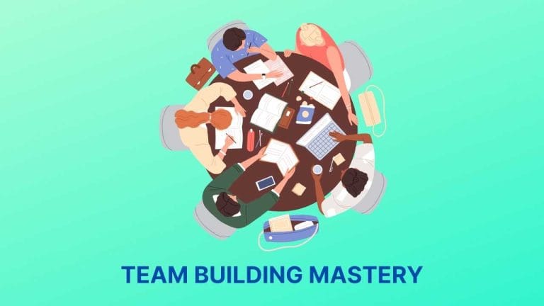 TEAM BUILDING MASTERY